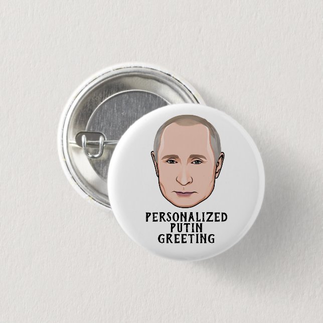 CUSTOMIZED VLADIMIR PUTIN 1 INCH ROUND BUTTON (Front & Back)