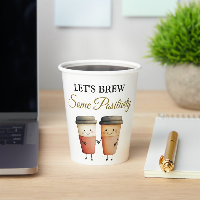 Custoom Text Let's Brew Some Positivity Paper Cup (Insitu)