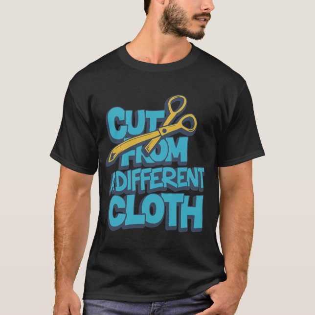 Cut From a Different Cloth – Sewing Quote Shirt (Front)