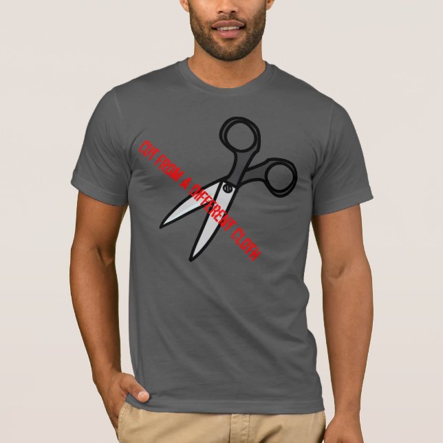 Cut From A Different Cloth T-Shirt (Front)