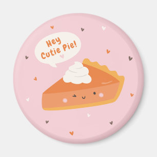 Cut piece of pie with "Hey Cutie Pie" text Magnet