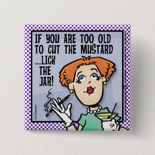 Cut The Mustard 2 Inch Square Button