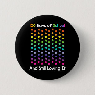 Cute 100 Days Of School And Still Loving It Happy 2 Inch Round Button