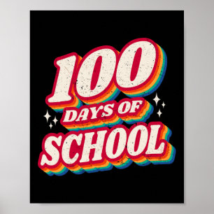 Cute 100 Days Of School And Still Loving It Hearts Poster