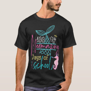 cute 100 days of school design 100 Mermazing Days T-Shirt