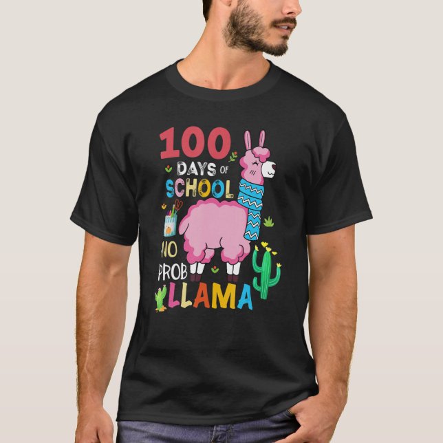 Cute 100 Days Of School No Prob-llama Llama Teache T-Shirt (Front)