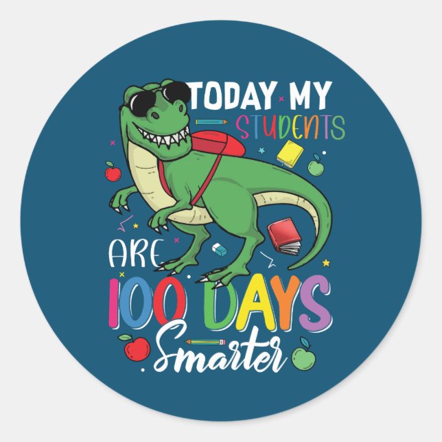 Cute 100 Days  Students Are Smarter Classic Round Sticker (Front)