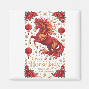 Cute 2026 Crazy Horse Lady Powered Lunar Energy Cn Magnet