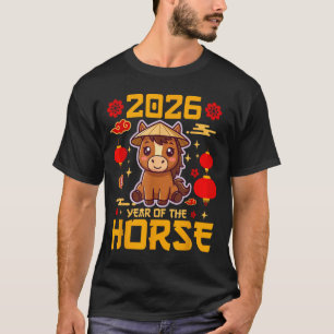 Cute 2026 Year Of The Horse Happy Chinese New Year T-Shirt