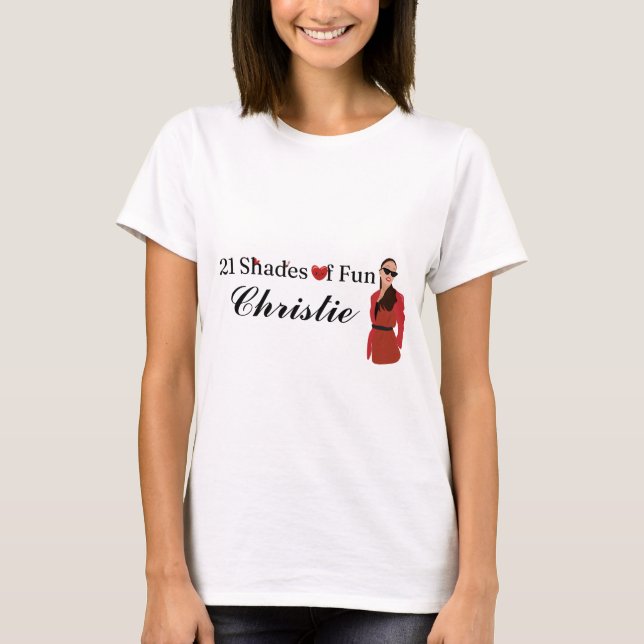 Cute 21 Shades of Fun Customizable Birthday Tshirt (Front)