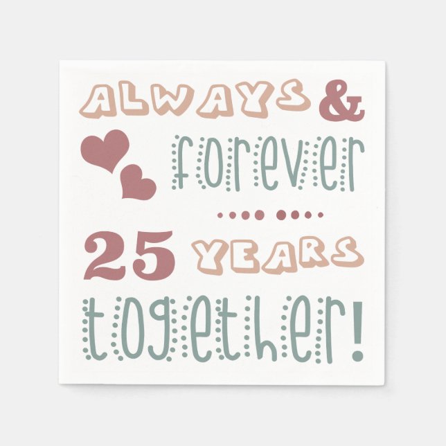 Cute 25th Wedding Anniversary Napkin (Front)