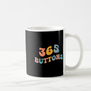 Cute 365 Buttons Teen Slang Tween Coffee Mug