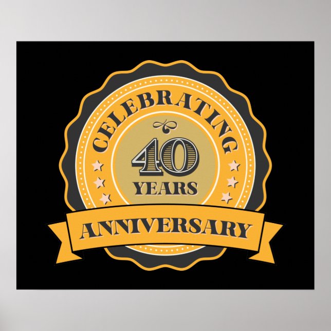 cute 40th year Anniversary Poster  (Front)