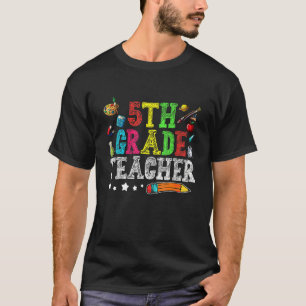 Cute 5th Grade Teacher Back To School First Day Of T-Shirt