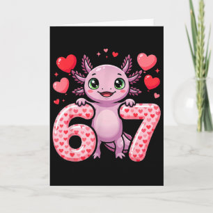 Cute 67 heart axolotl love card