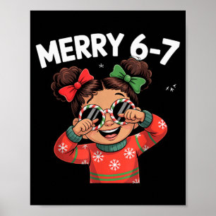 Cute 6 7 Six Seven Meme Christmas Women Men Kids Poster
