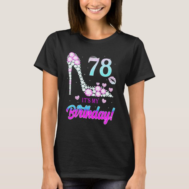 Cute 78 Years Old It's My 78th Birthday Party T-Shirt (Front)