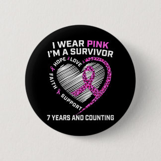 Cute 7 Years Breast Cancer Free Survivor Pink 2 Inch Round Button