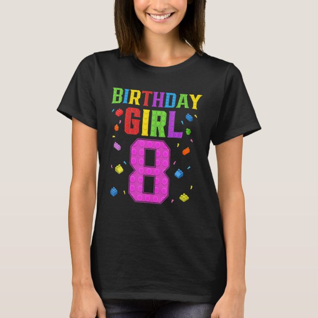 Cute 8th Birthday  8 Years Old Block Building Girl T-Shirt (Front)
