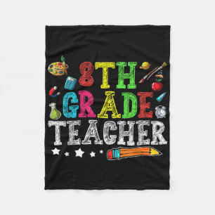 Cute 8th Grade Teacher Back To School First Day Of Fleece Blanket