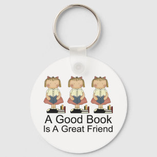Cute A Good Book is a Great Friend T-shirt Keychain