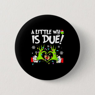 Cute A Little Who Is Due Christmas Pregnancy Annou 2 Inch Round Button