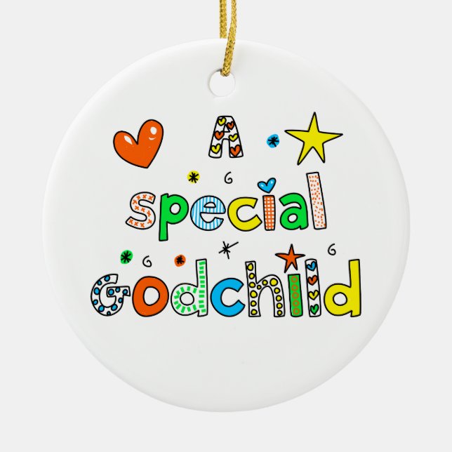 Cute A Special Godchild Text Expression Ceramic Ornament (Front)