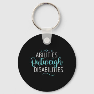 Cute Abilities Outweigh Disabilities Autism Awaren Keychain