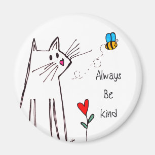 Cute Always Be Kind Magnet 2"