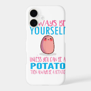 Cute Always Be yourself unless a Potato Kawaii Pot