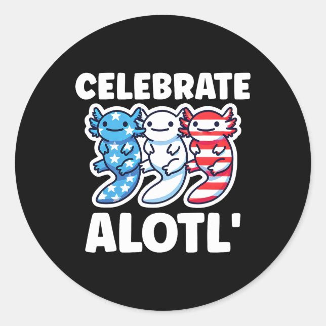 Cute American Axolotls 4th Of July Red White Blue  Classic Round Sticker (Front)