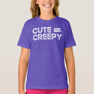 Cute And Creepy - Halloween T-Shirt