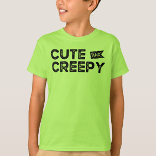 Cute And Creepy - Halloween T-Shirt