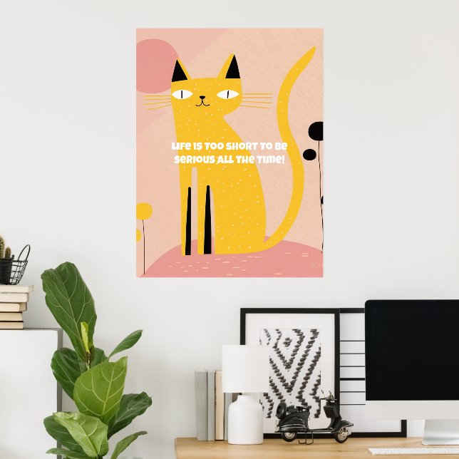 Cute and Funny Cat Poster with Inspirational Quote (Home Office)