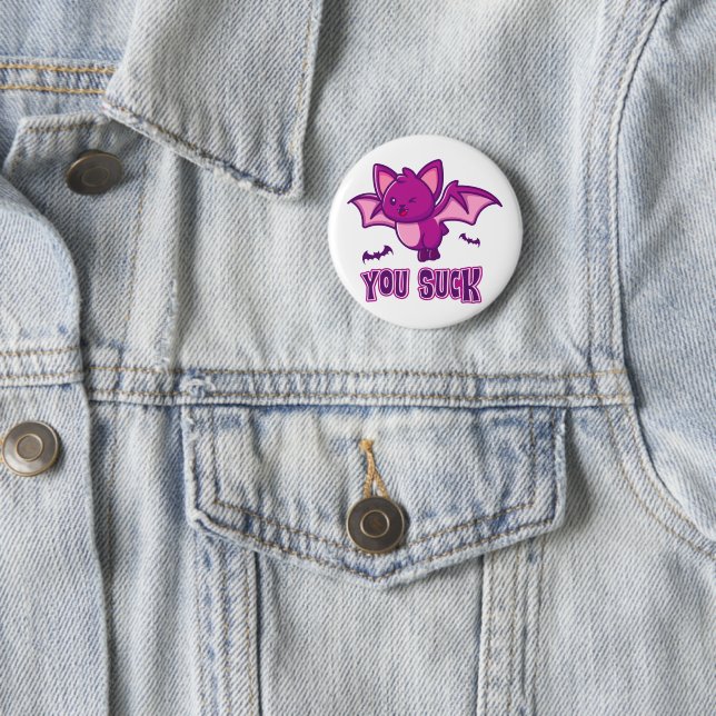 Cute and Funny Halloween Vampire Bats You Suck 2 Inch Round Button (In Situ)