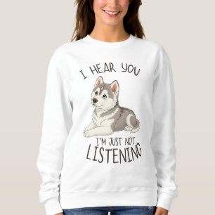 Cute and Funny Husky Sweatshirt