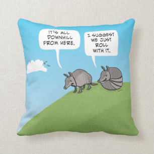 Cute and Funny Just Roll With It Armadillos Throw Pillow