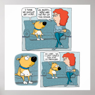 Cute and Funny Stressed-Out Dog Poster
