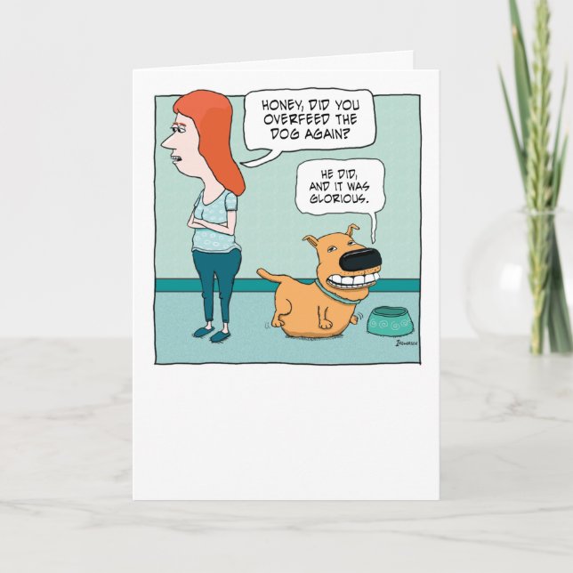 Cute and Happy Overfed Dog Funny Birthday Card (Front)