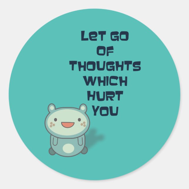 Cute and Inspirational Encouraging Quote Classic Round Sticker (Front)