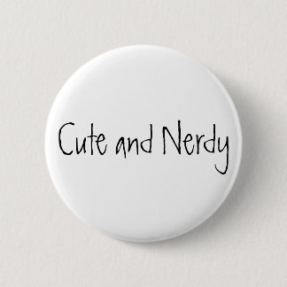 Cute and Nerdy 2 Inch Round Button
