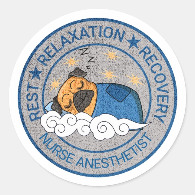 Cute Anesthesia / CRNA Rest Relax Recovery Classic Round Sticker (Front)