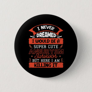 Cute Aneurysm Survivor Brain Surgery Awareness Gra 2 Inch Round Button