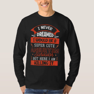 Cute Aneurysm Survivor Brain Surgery Awareness Gra T-Shirt