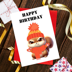 Cute Angry Squirrel bundled up, funny birthday Holiday Card