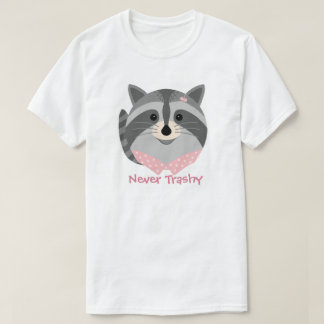 Cute Animal 'Never Trashy' Raccoon T-shirt