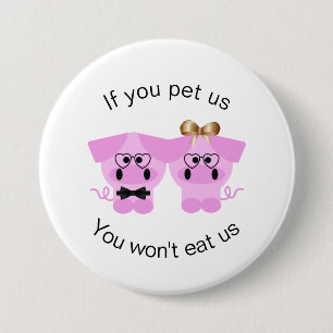 Cute Animal Rights Pin Button