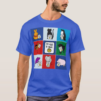 Cute Animals say Drugs Are Bad T-Shirt
