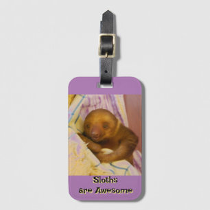 Cute Animals: Sloths are Awesome Luggage Tag