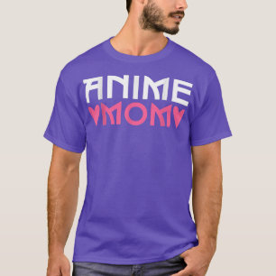 Cute Anime anime mom T-Shirt